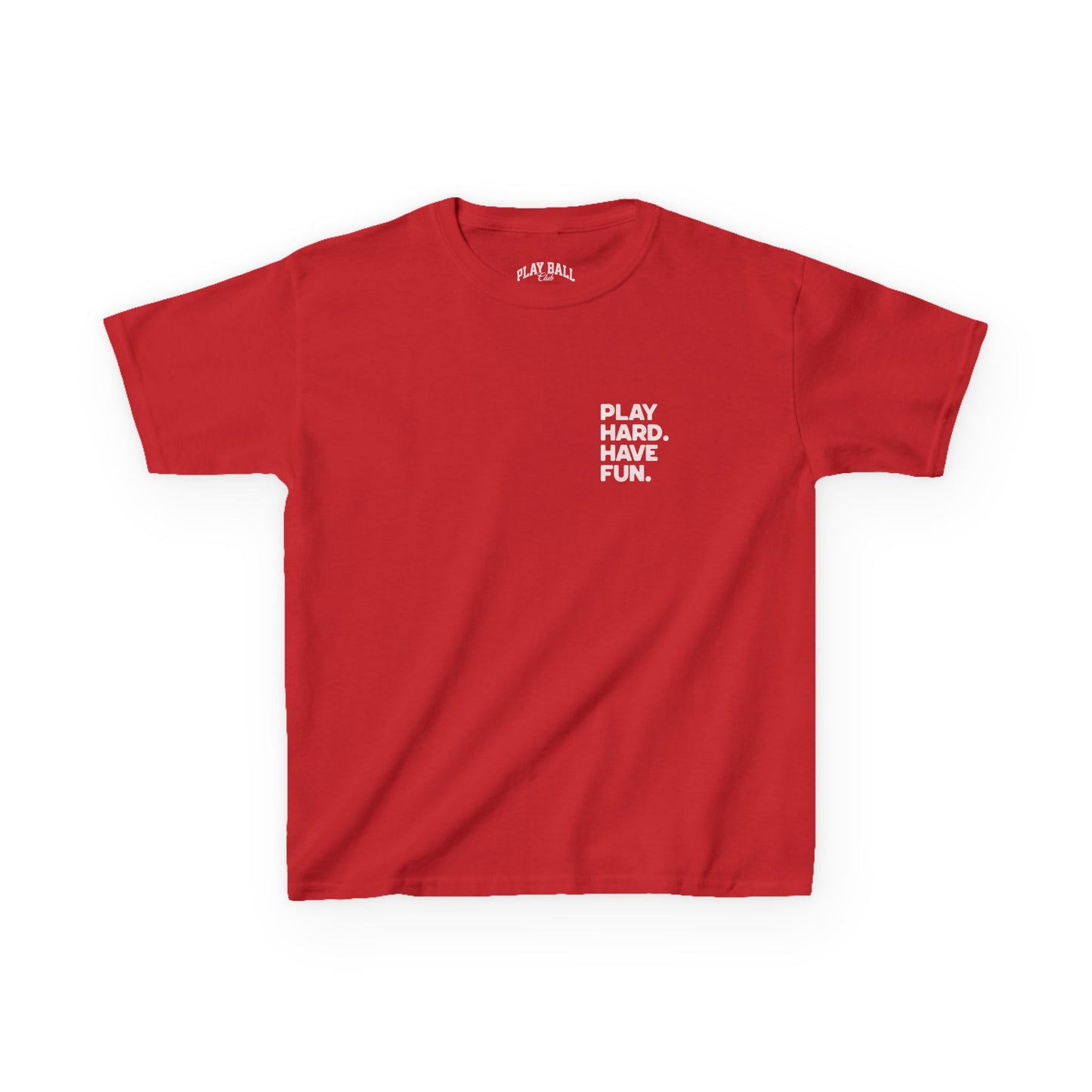 Play Hard. Have Fun. T-Shirt - Youth