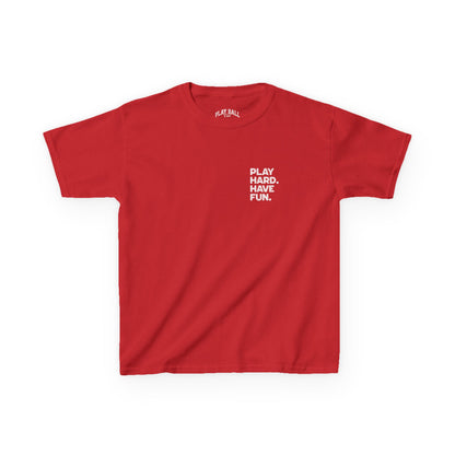 Play Hard. Have Fun. T-Shirt - Youth